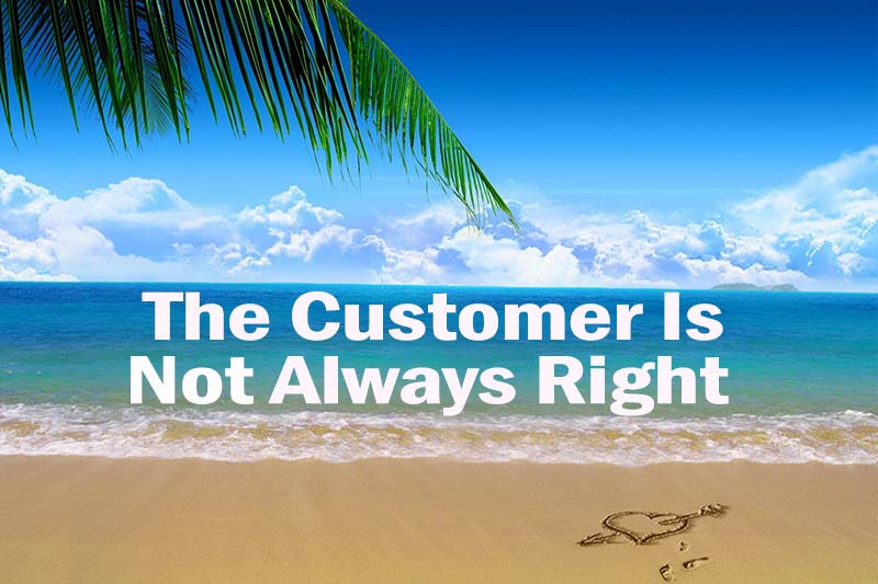 همیشه حق با مشتری نیست The Customer Is Not Always Right